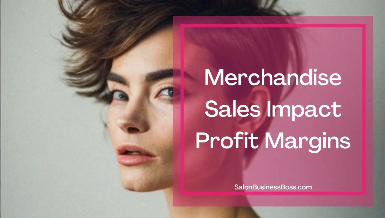 Do Salons Make a Lot of Money? Salon Business Boss