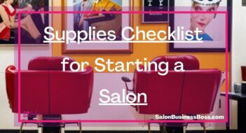Supplies Checklist for Starting a Salon