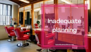 Top 3 Reasons Why Beauty Salons Fail