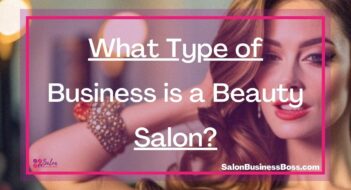What Type of Business is a Beauty Salon?