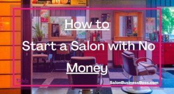 How to Start a Salon with No Money