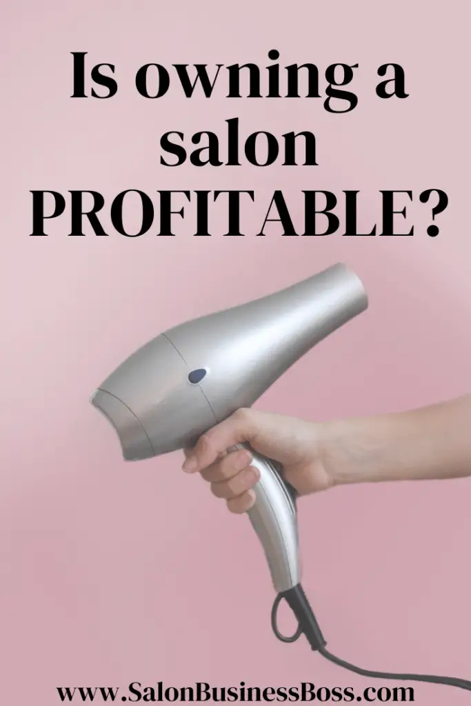 Is Owning a Salon Profitable? Salon Business Boss