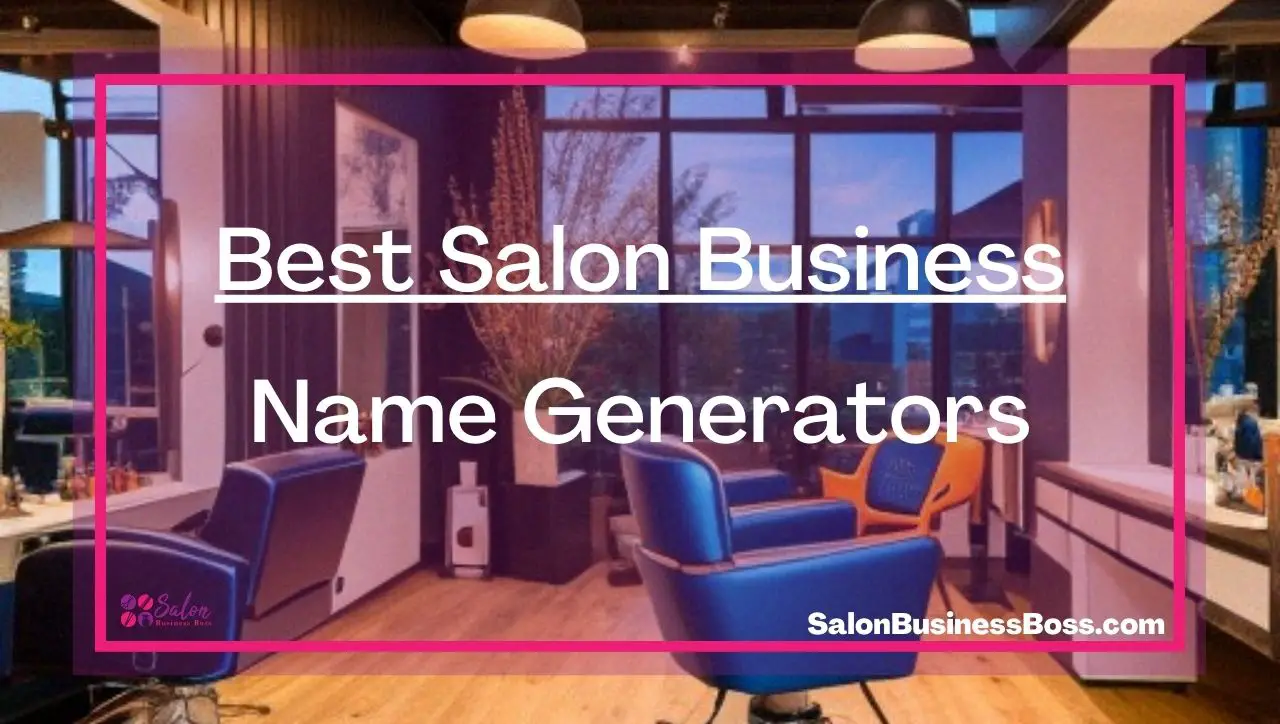 Best Salon Business Name Generators