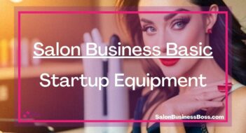 Salon Business Basic Startup Equipment.