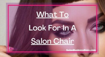 What To Look For In A Salon Chair