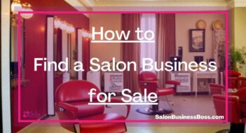 How to Find a Salon Business for Sale