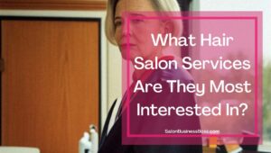 How to Start a Hair Salon Business