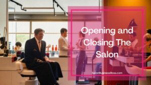 What Are The Roles And Responsibilities Of A Salon Manager