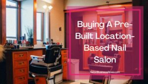 How Much Does It Cost to Start a Nail or Hair Salon?