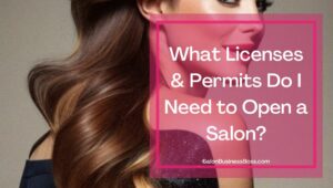 How Much Does It Cost to Start a Hair Salon Business? (Estimated Startup Costs Included)