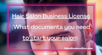 Hair Salon Business License (What documents you need to start your salon) 