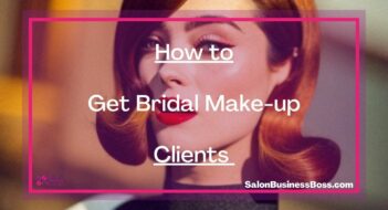 How to Get Bridal Make-up Clients 
