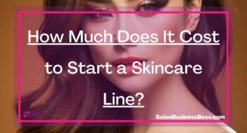 How Much Does It Cost to Start a Skincare Line?