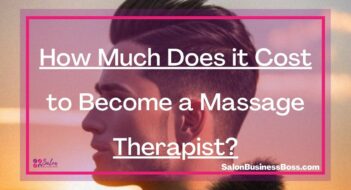 How Much Does it Cost to Become a Massage Therapist?