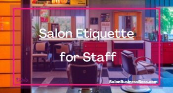 Salon Etiquette for Staff