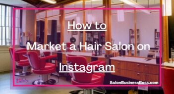 How to Market a Hair Salon on Instagram