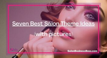 Seven Best Salon Theme Ideas (with pictures)