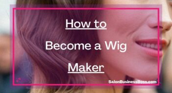 How to Become a Wig Maker
