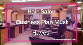 Hair Salon Business Plan Must Haves!