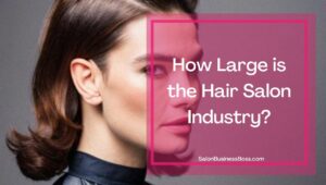 Is a Hair Salon a Good Investment?