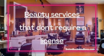 Beauty services that don’t require a license