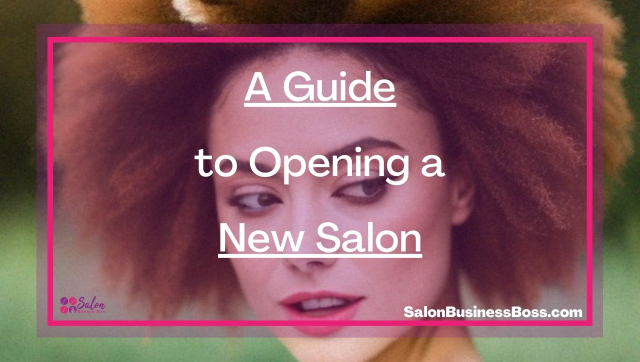 A Guide to Opening a New Salon
