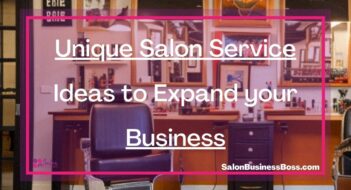 Unique Salon Service Ideas to Expand your Business