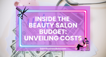 Inside the Beauty Salon Budget: Unveiling Costs