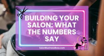 Building Your Salon: What the Numbers Say