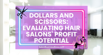 Dollars and Scissors: Evaluating Hair Salons’ Profit Potential