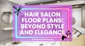Hair Salon Floor Plans: Beyond Style and Elegance