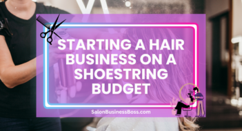 Starting a Hair Business on a Shoestring Budget