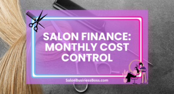 Salon Finance: Monthly Cost Control