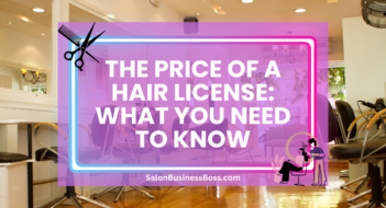 The Price of a Hair License: What You Need to Know