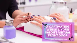 Beyond Scissors: Digital Salon Marketing