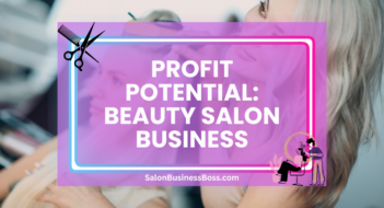 Profit Potential: Beauty Salon Business
