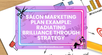 Salon Marketing Plan Example: Radiating Brilliance Through Strategy