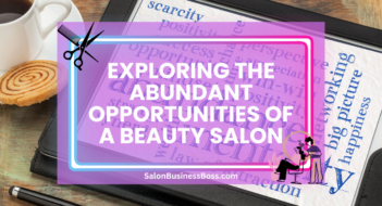 Exploring the Abundant Opportunities of a Beauty Salon