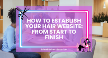 How to Establish Your Hair Website: From Start to Finish