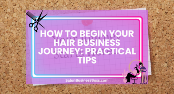 How to Begin Your Hair Business Journey: Practical Tips