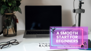 Salon Starter Packages: Embark on Stylish Beginnings