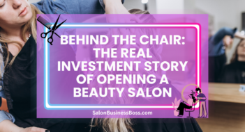 Behind the Chair: The Real Investment Story of Opening a Beauty Salon