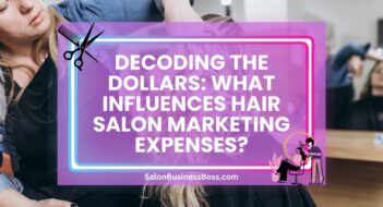 Decoding the Dollars: What Influences Hair Salon Marketing Expenses?
