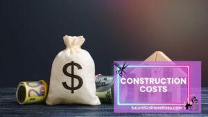 Dollars and Design: How Much It Costs to Build Your Salon?